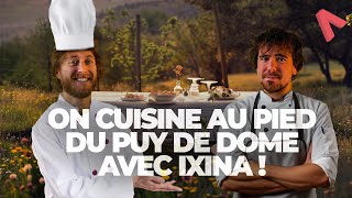 ON CUISINE AU PIED DU PUY DE DÔME AVEC IXINA [upl. by Dusty]