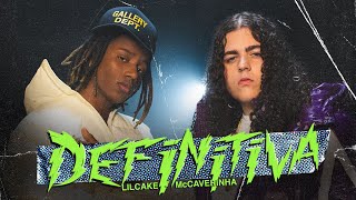 LiL CaKe amp MC Caverinha  DEFINITIVA Official Video [upl. by Airdnalahs]