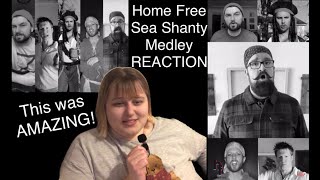 Home Free Sea Shanty Medley REACTION [upl. by Adnoyek]