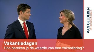 Hoe bereken je de waarde van een vakantiedag [upl. by Intosh]