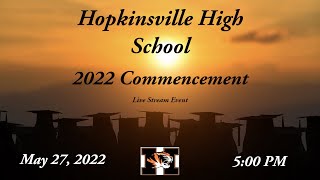 Hopkinsville High School KY Graduation 2022 [upl. by Inirt]