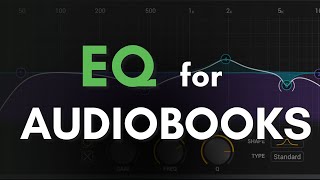 EQ for AUDIOBOOKS with the Narration EQ Guide [upl. by Sukul]