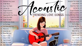 Trending Acoustic Love Songs 2024 Cover ❤️‍ New English Acoustic Songs Cover ❤️‍ Top Love Songs 2024 [upl. by Odnomar495]