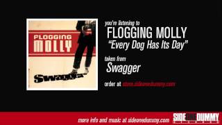 Flogging Molly  Every Dog Has Its Day Official Audio [upl. by Sellma213]