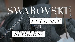 Swarovski Jewellery Full Set vs Single Pieces [upl. by Eirruc]