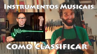 Instrumento Musical o que é Organologia Classificação [upl. by Verbenia]