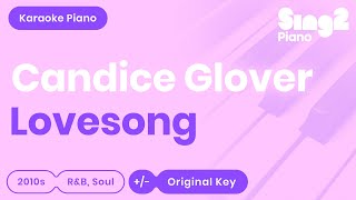 Lovesong  Candice Glover The Cure Adele Piano Karaoke [upl. by Dolloff641]