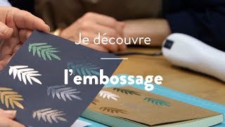 DIY créatif  Découvrir la technique de lembossage [upl. by Kinna]