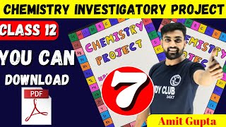 Chemistry Investigatory Project Class 12  Chemistry Project File Class 12  Amit Gupta  CBSE  JEE [upl. by Hploda]