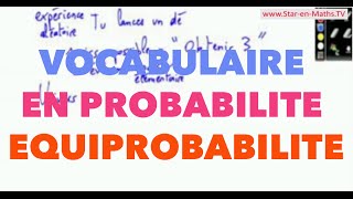 2nde Vocabulaire de base en probabilité Equiprobabilité [upl. by Karon]