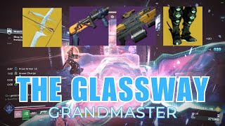 Grandmaster THE GLASSWAY LFG Run  Destiny 2 The Final Shape [upl. by Gnirps726]