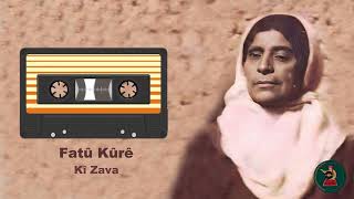 Fatû Kûrê I Kî Zava  Official Audio  © 2024 [upl. by Hui]