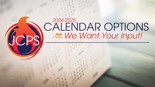 JCPS 20242025 School Calendar Options [upl. by Nolak]