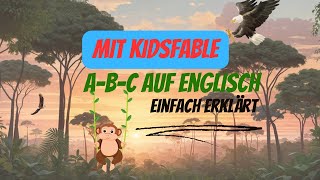 Das englische ABC lernen leicht erklärt für Kinder [upl. by Minny]