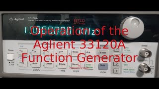 AC Lab Operation of the Agilent 33120A Function Generator [upl. by Alwyn559]