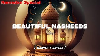 5 Arabic Beautiful Nasheeds to listen during Ramadan 🤍🌙  Ramadan Nasheeds Collection  No Music [upl. by Naujid]