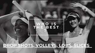 Who is The Best  Radwanska or Hsieh SuWei  Drop Shots Volleys Slices Lobs [upl. by Namara]