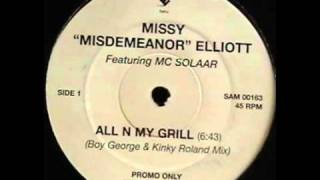 Missy Misdemeanor Elliott Featuring MC Solaar  All N My Grill Boy George amp Kinky Roland Mix [upl. by Kamila]