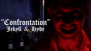 Confrontation  Jekyll and Hyde 2022 Film [upl. by Yblehs]