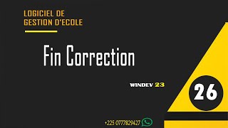 26 LOGICIEL DE GESTION DÉCOLE AVEC WINDEV💠💠 correction du lorganisation FIN [upl. by Eineeuq]