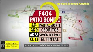 Nueva Ruta SITP  B404 Calle 222  F404 Patio Bonito  TransMilenio [upl. by Lyrej945]