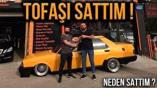 Tofaşı 108000 TLye Sattım  Neden Sattım  Kime Sattım [upl. by Karney]