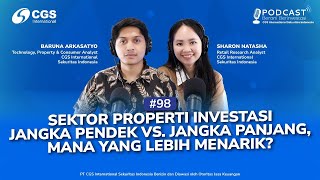 98  quotSektor Properti Investasi Jangka Pendek vs Jangka Panjang Mana yang Lebih Menarikquot [upl. by Cissy272]