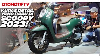 TONTON SEBELUM BELI HONDA SCOOPY 2023 BEDAH DETAIL PERUBAHANNYA l Otomotif TV [upl. by Cody]