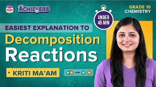 Decomposition Reactions Chemical Reactions and Equations Class 10 Science Chemistry  CBSE Boards [upl. by Yerahcaz]