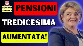 🟨 PENSIONI LA TREDICESIMA SARA PIU ALTA❗️ ECCO PERCHE❗️ [upl. by Jacinto]