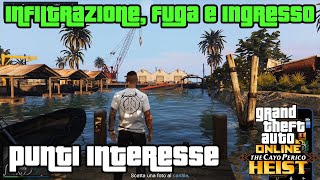 Punti Infiltrazione fuga e ingressi del complesso  TUTTI PUNTI INTERESSE  GTA ONLINE ITA [upl. by Sillig]