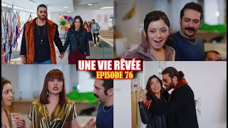 UNE VIE RÊVÉE ÉPISODE 76  CAN OFFICIALISE SA RELATION AU YEUX DE TOUS [upl. by Kcirtapnaes]