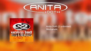 Anita Doth  Workaholic 2 unlimited [upl. by Amice378]