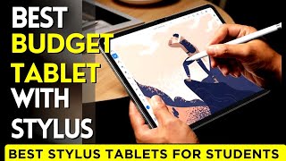 Top 5  Best Budget Tablets with Stylus to buy in 2024 [upl. by Constancy795]