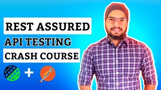 REST Assured API Testing Tutorial Crash Course 2024 [upl. by Adleremse186]