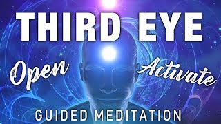 Open Your THIRD EYE Guided Meditation Third Eye Energy Activation Cleanse amp Clear [upl. by Essilrahc308]