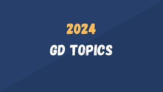 Most Important Group Discussion Topics for 2024 [upl. by Lebyram]