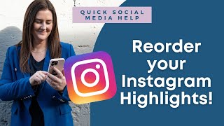 How to change the order of your Instagram Story Highlights [upl. by Kevin709]