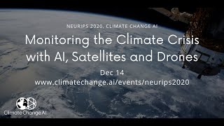 Monitoring the Climate Crisis with AI Satellites and Drones [upl. by Whitnell]