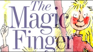 Roald Dahl  The Magic Finger  Full audiobook with text AudioEbook [upl. by Ailev]