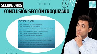 15 CONCLUSIÓN SECCIÓN DE CROQUIZADO  SOLIDWORKS👌 [upl. by Nrehtac]