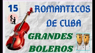 ORQUESTA ROMANTICOS DE CUBA LA MUSICA BOLEROS DE NUESTRA VIDA PARA RECORDAR [upl. by Cranston]