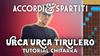 URCA URCA TIRULERO Tutorial Chitarra  Robin Hood [upl. by Quartis]