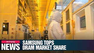 Samsung Electronics tops global DRAM market share in Q2 despite decline in revenue [upl. by Mabel]