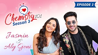 Jasmin Bhasin amp Aly Goni aka Jasly on 1st meeting falling in love amp marriage plans  Chemistry 101 [upl. by Newra184]