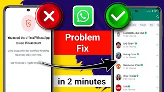 How to fix You need official WhatsApp to use this account problem 2024 [upl. by Jehanna]