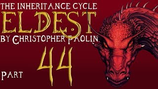 The Inheritance Cycle Eldest  Part 44  Chapters 6970 Book Discussion [upl. by Intihw]