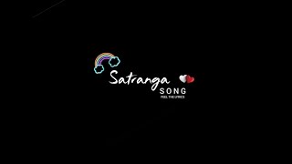 Arijit singhSatrangaSong🥀 black screen status❤ No copyright status OfficialArijitSingh [upl. by Ssilb]