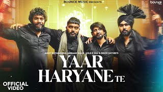 Yaar Haryane Te Official Video  Ankit Baiyanpuria Armaan Malik Jaivir  New Haryanvi Songs 2024 [upl. by Danaher806]