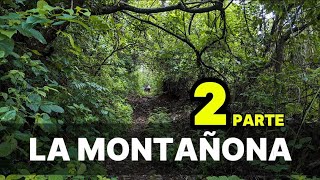 2° Parte  LA MONTAÑONA 🇸🇻 elsalvador turismoelsalvador chalatenango senderismo [upl. by Eb]